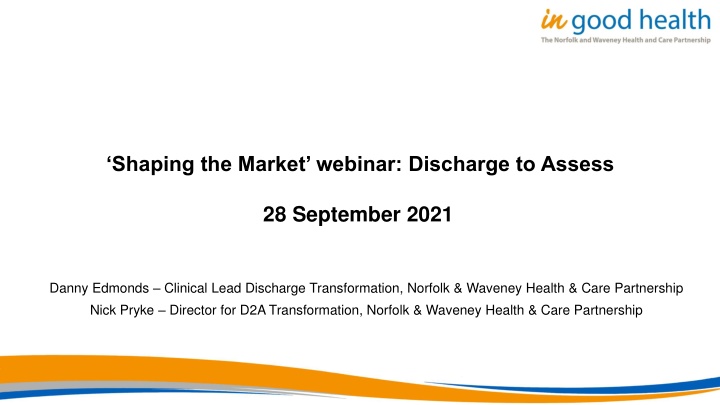 shaping the market webinar discharge to assess