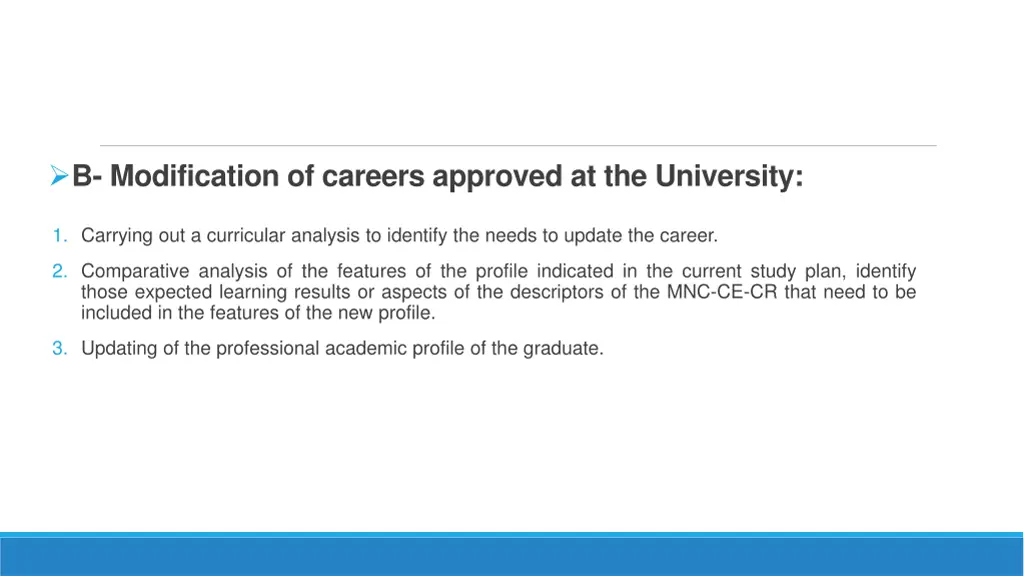 b modification of careers approved