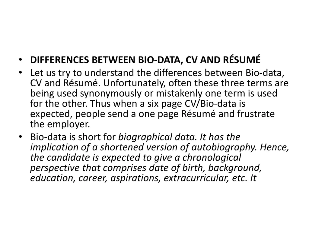 differences between bio data