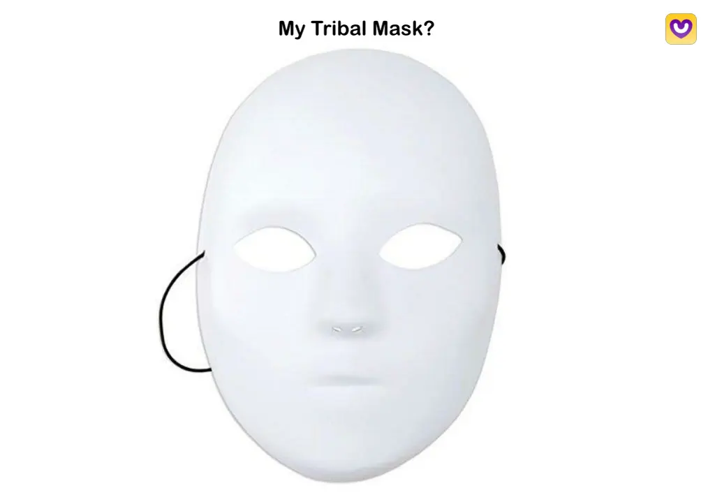 my tribal mask