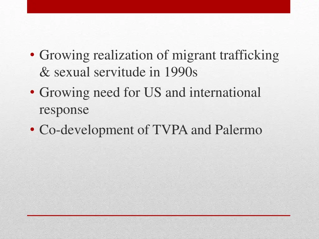 growing realization of migrant trafficking sexual