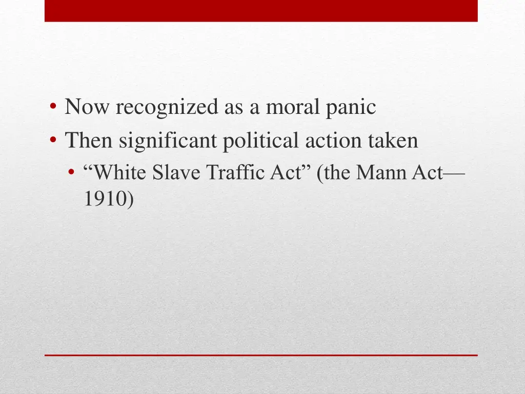 now recognized as a moral panic then significant