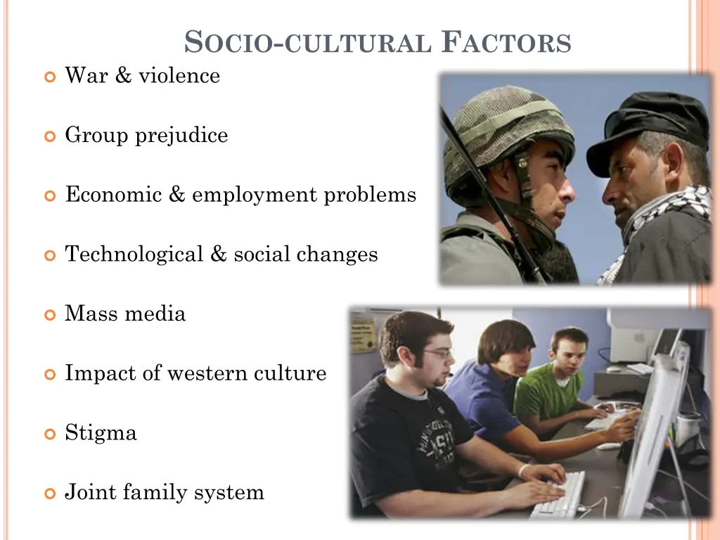 s ocio cultural f actors war violence