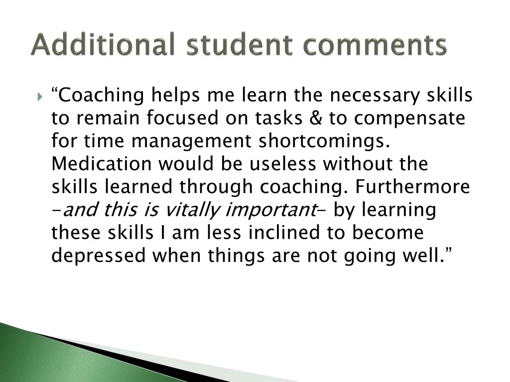 coaching helps me learn the necessary skills