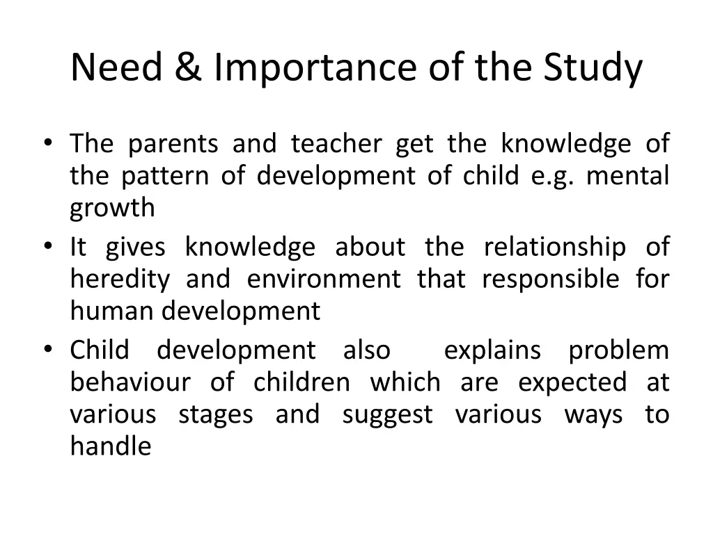 need importance of the study 1