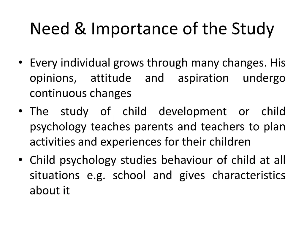 need importance of the study