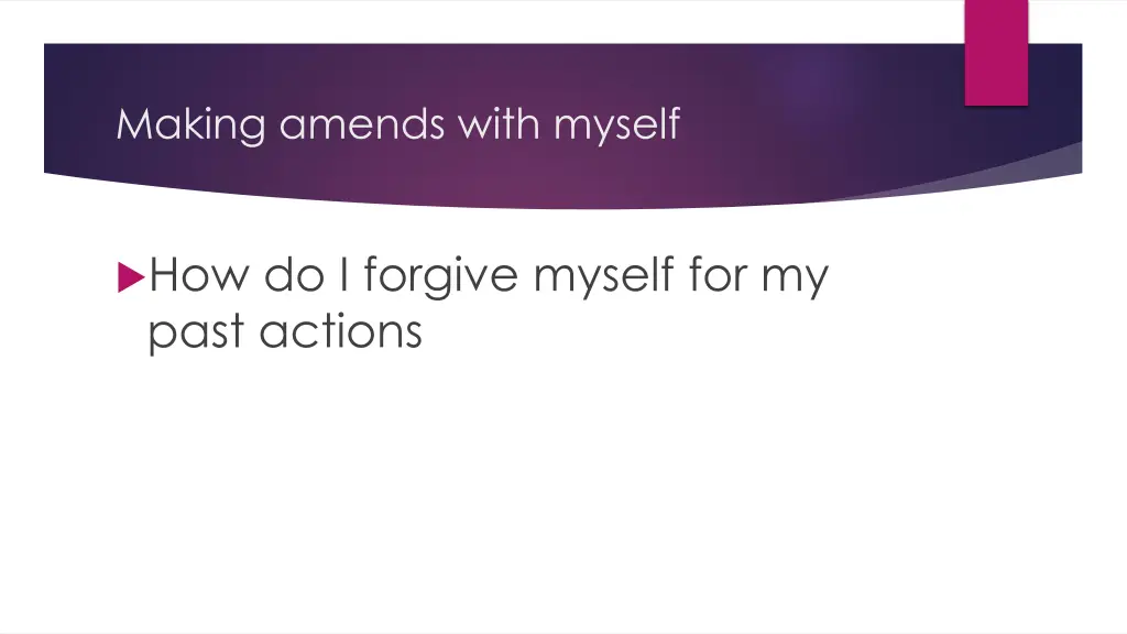making amends with myself