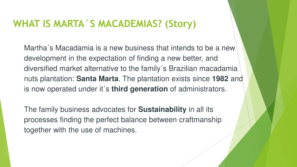 what is marta s macademias story