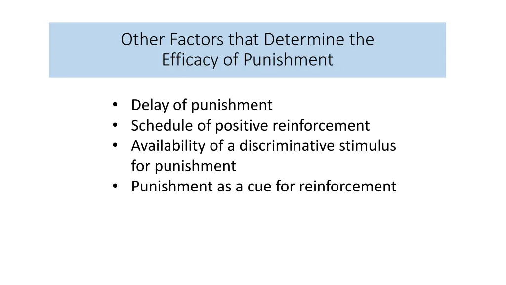 other factors that determine the efficacy