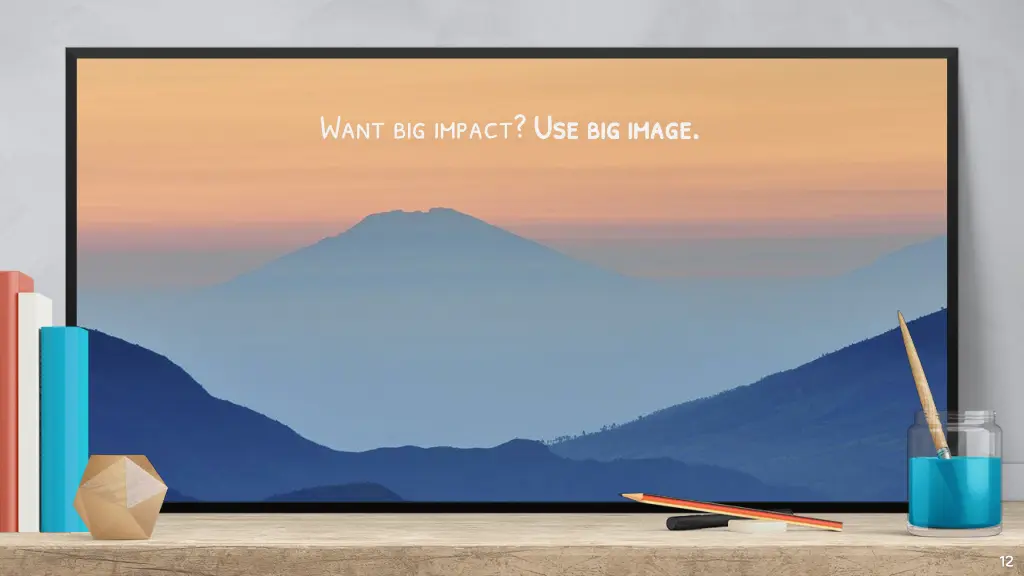 want big impact use big image