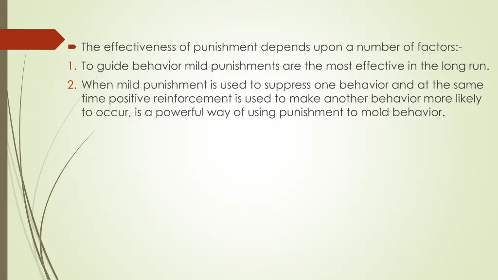 the effectiveness of punishment depends upon