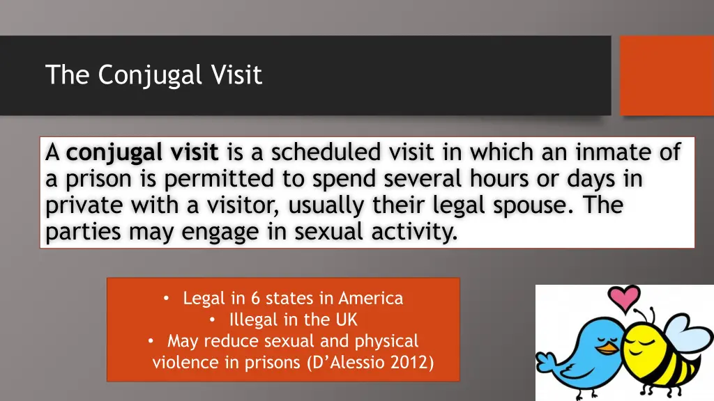 the conjugal visit