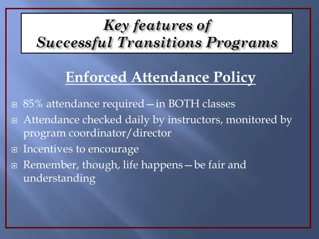 enforced attendance policy