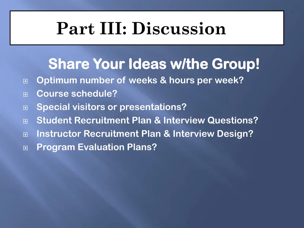 part iii discussion