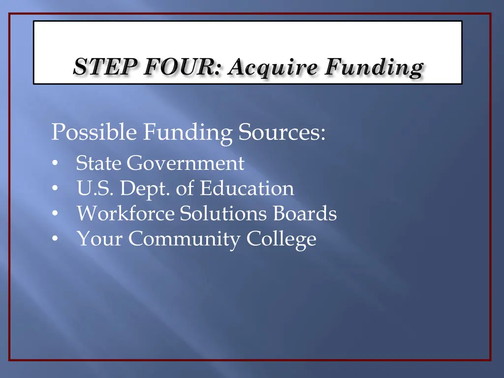 possible funding sources state government