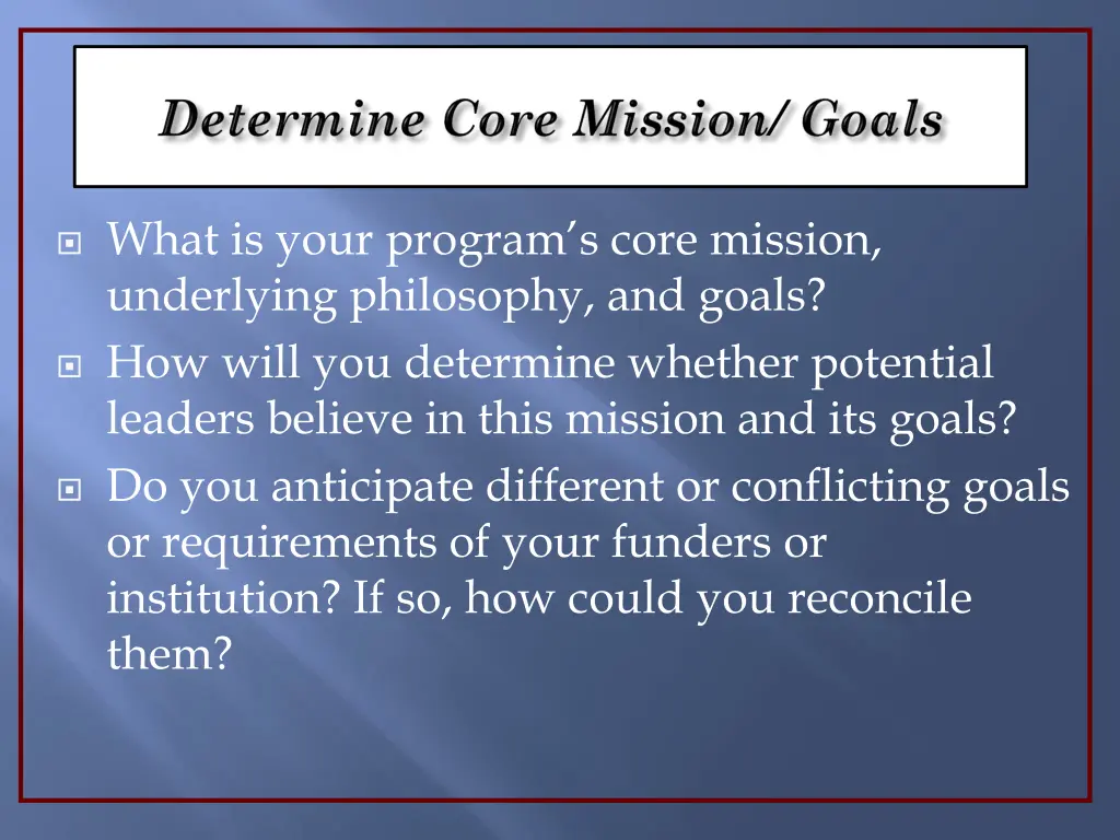 what is your program s core mission underlying