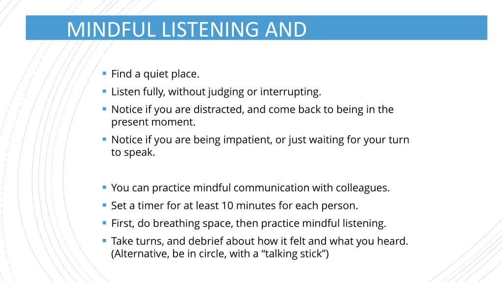 mindful listening and communication find a quiet