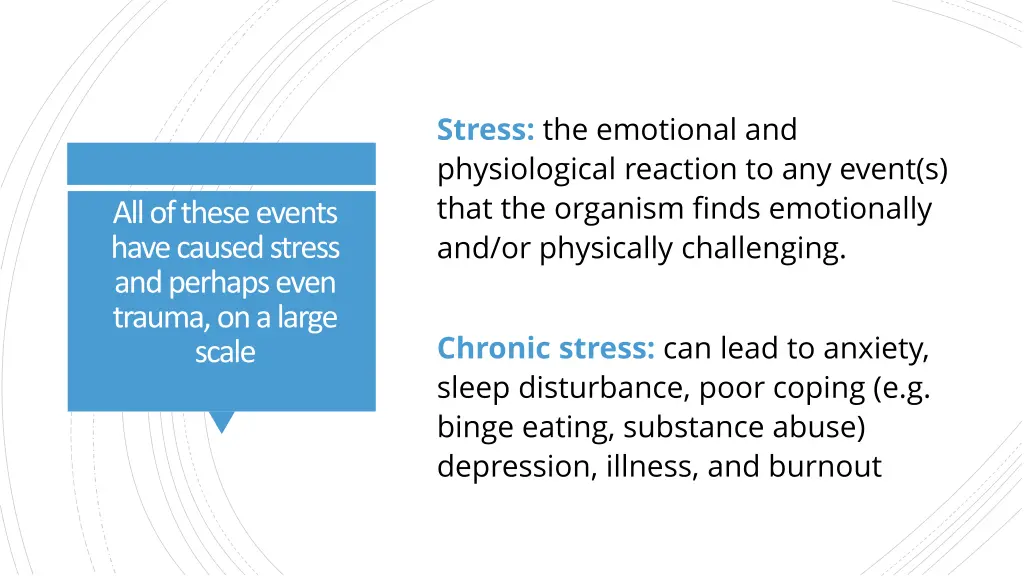 stress the emotional and physiological reaction