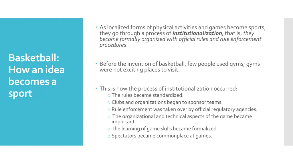 as localized forms of physical activities