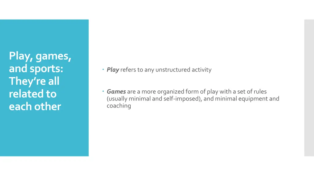play games and sports they re all related to each