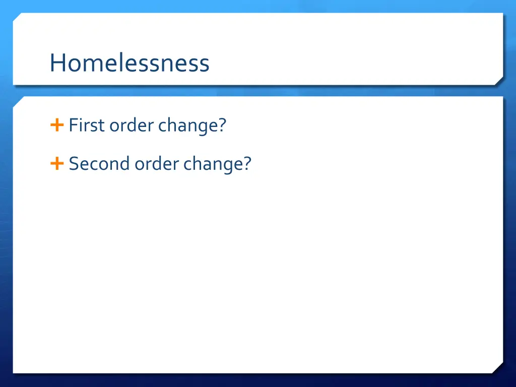 homelessness