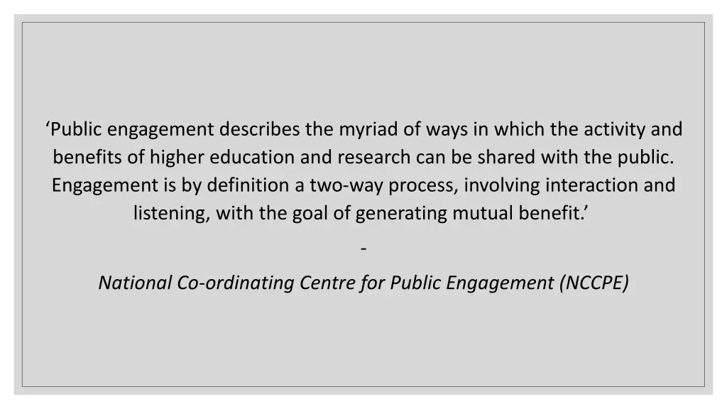 public engagement describes the myriad of ways