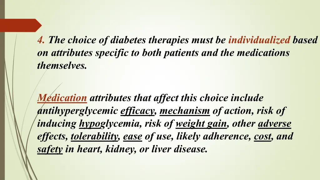 4 the choice of diabetes therapies must