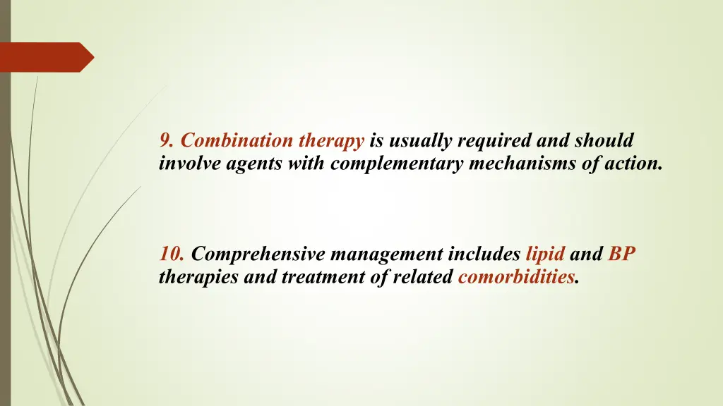 9 combination therapy is usually required
