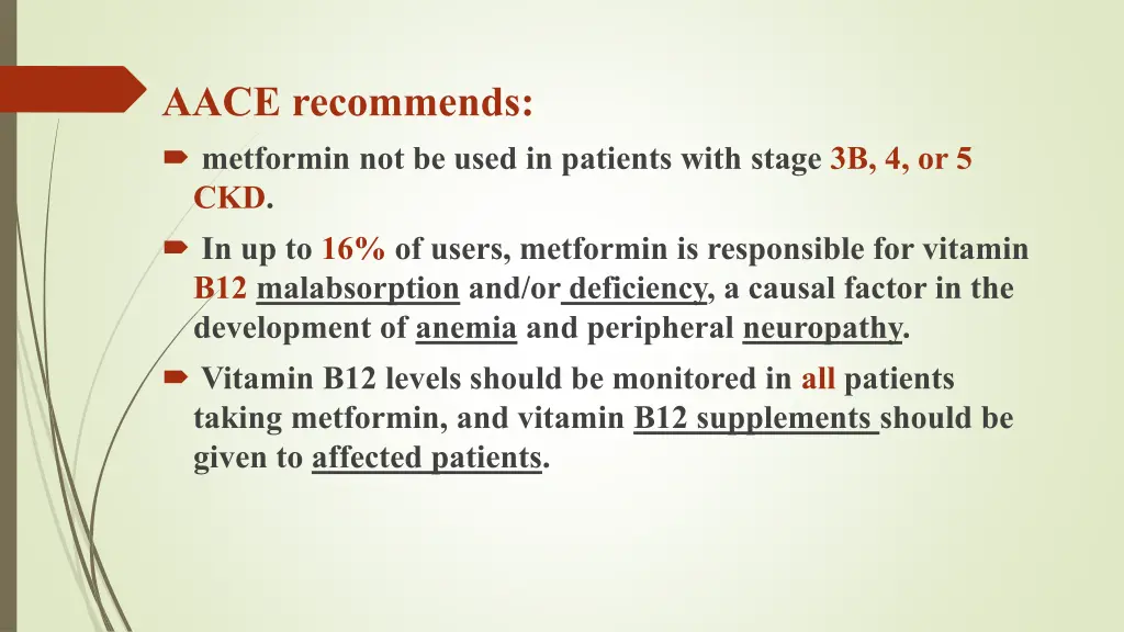 aace recommends metformin not be used in patients