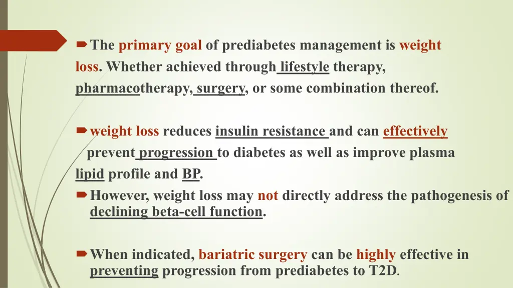 the primary goal of prediabetes management