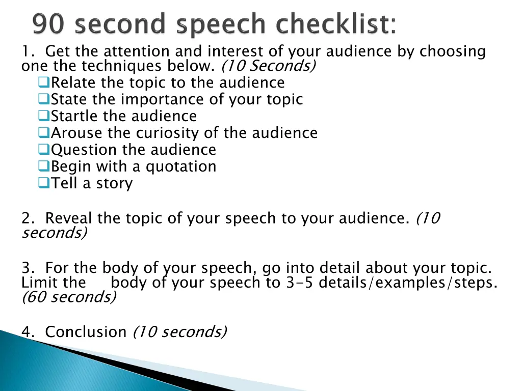 1 get the attention and interest of your audience