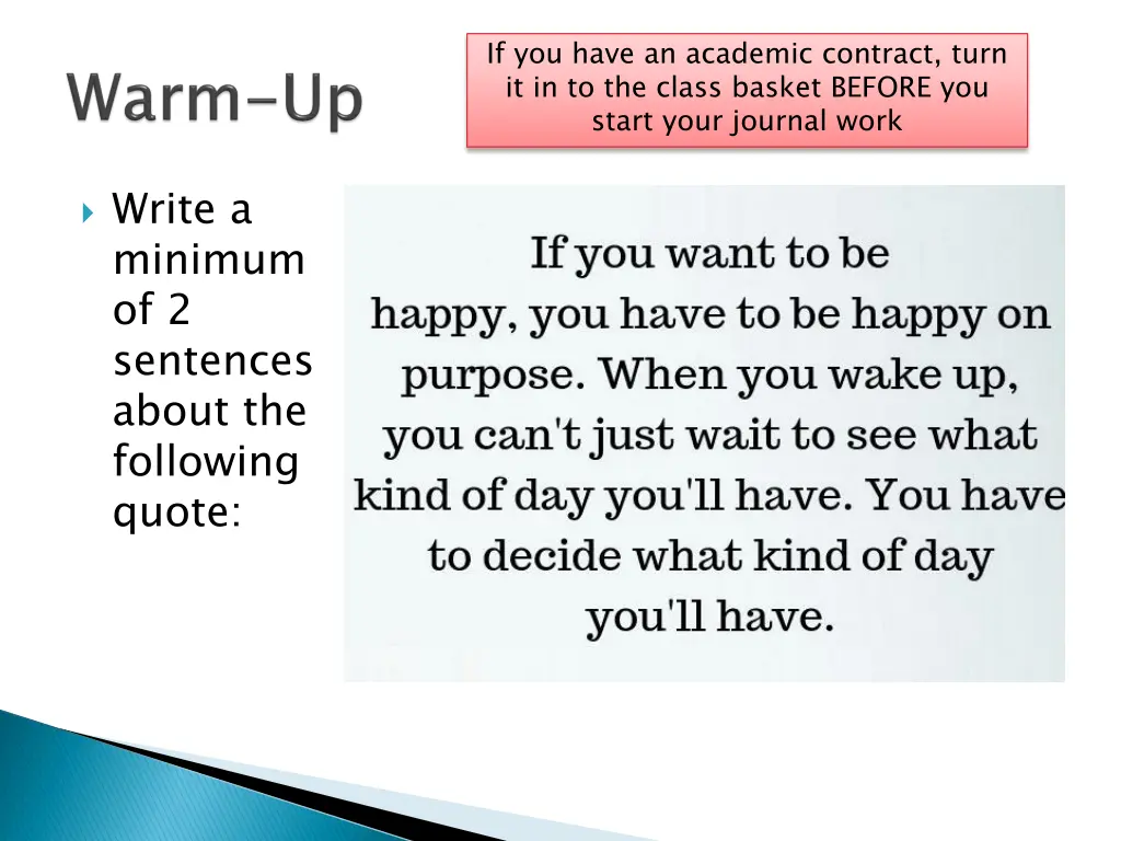 if you have an academic contract turn