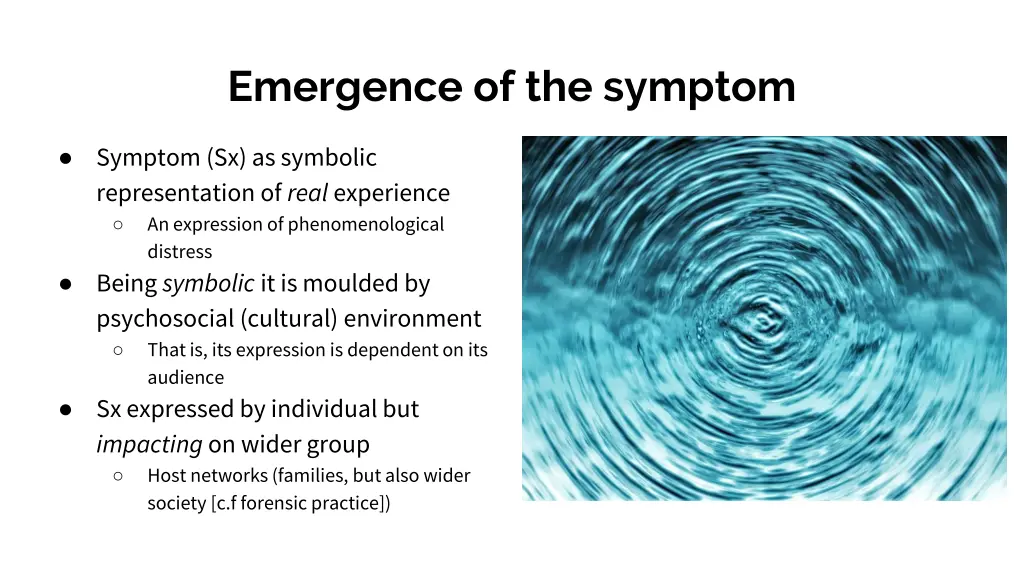 emergence of the symptom
