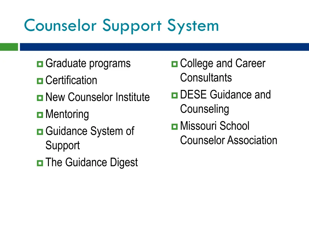 counselor support system