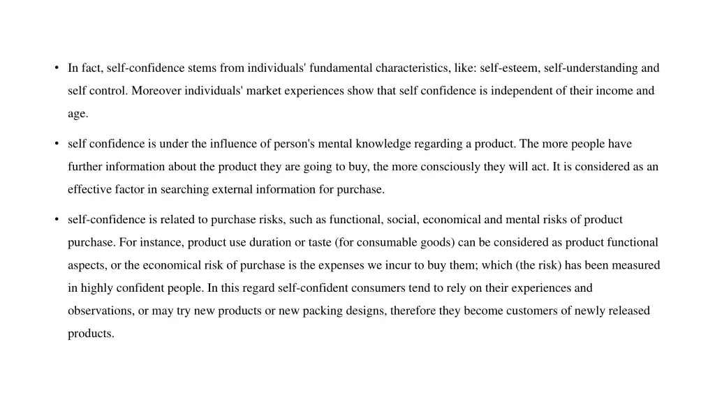 in fact self confidence stems from individuals