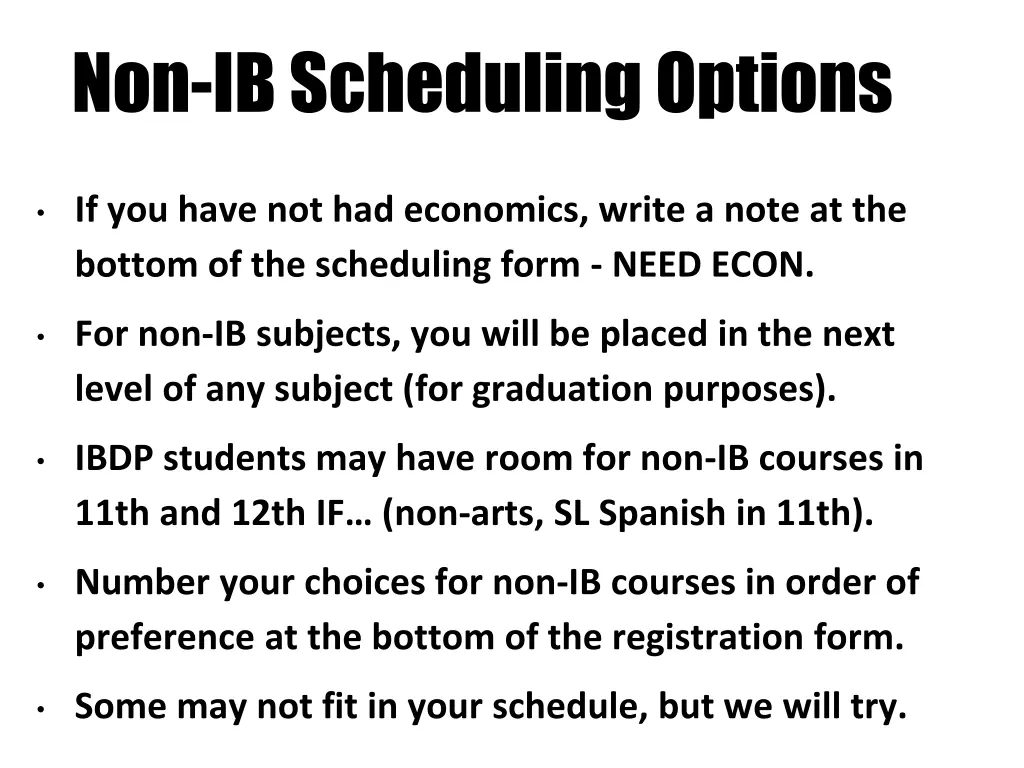 non ib scheduling options