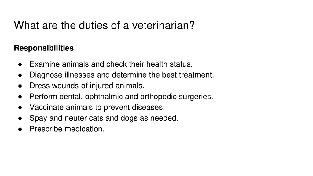 what are the duties of a veterinarian