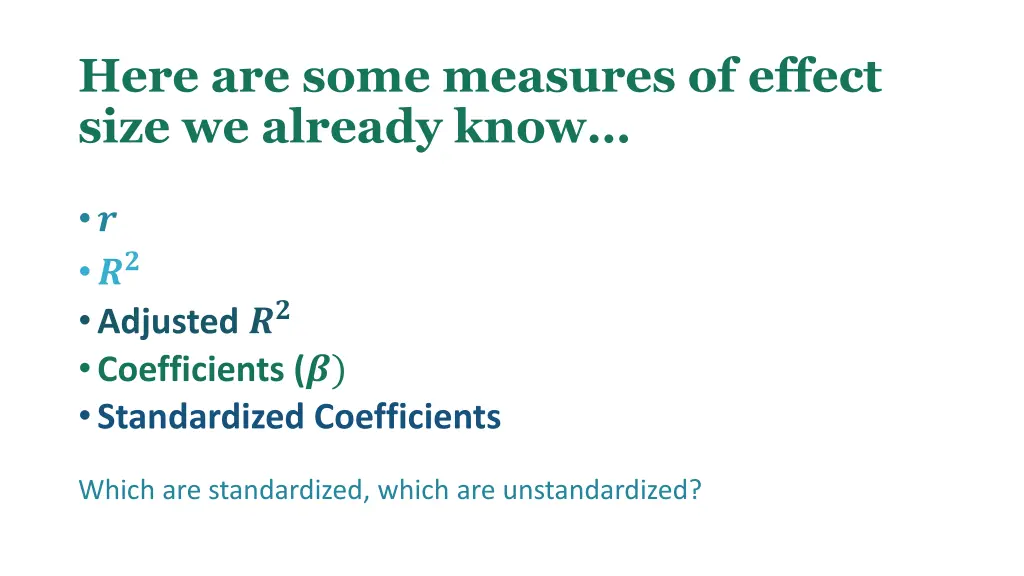 here are some measures of effect size we already