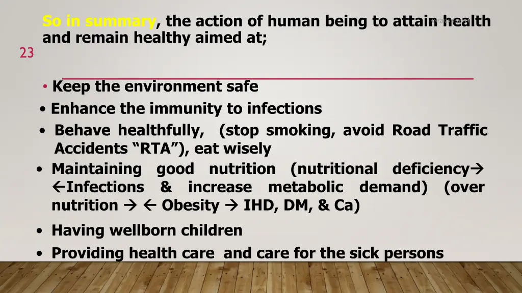 so in summary the action of human being to attain
