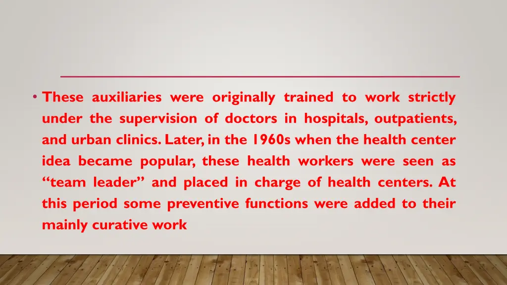 these auxiliaries were originally trained to work