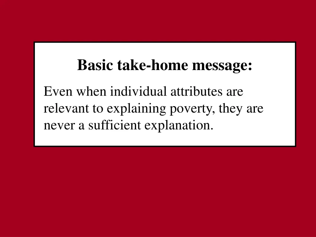 basic take home message
