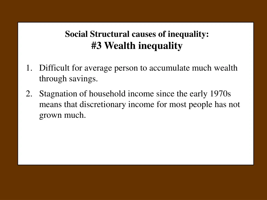 social structural causes of inequality 3 wealth 1