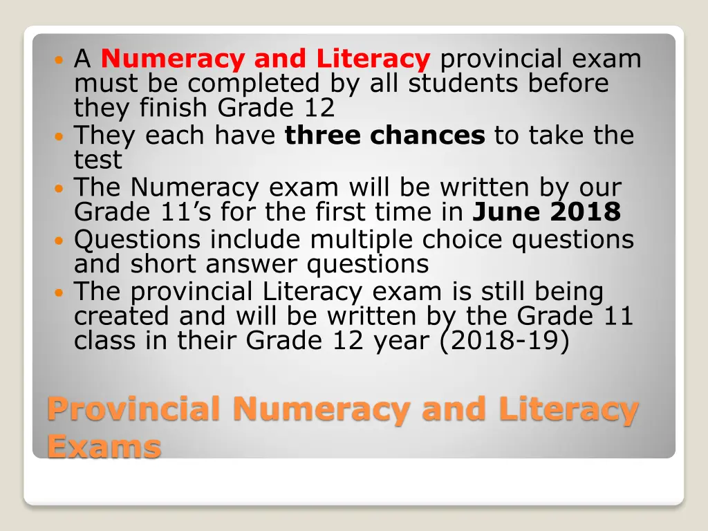 a numeracy and literacy provincial exam must