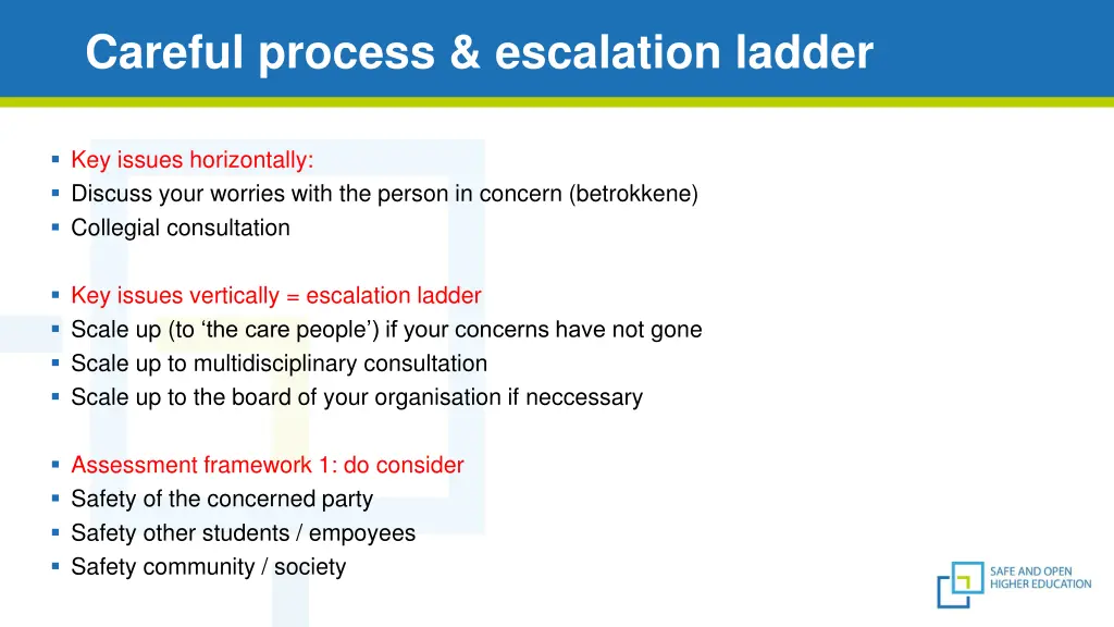 careful process escalation ladder