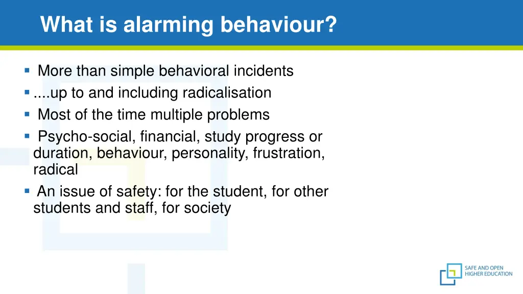 what is alarming behaviour 1