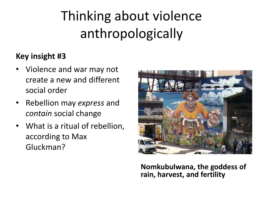 thinking about violence anthropologically 4