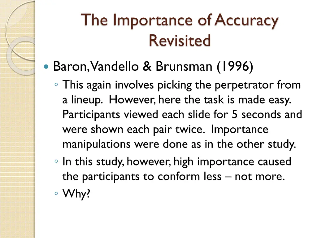 the importance of accuracy revisited
