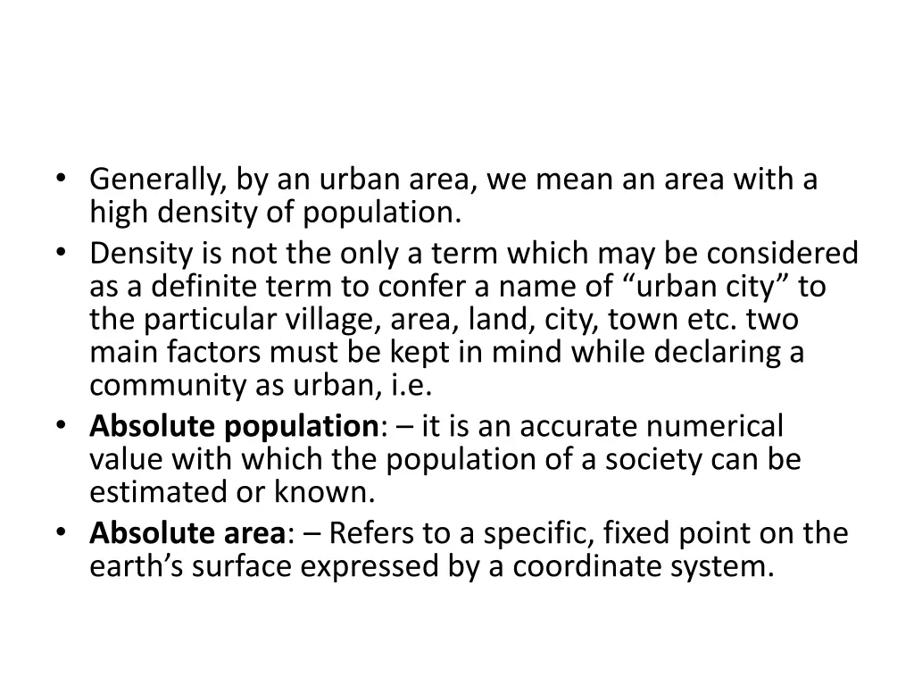 generally by an urban area we mean an area with