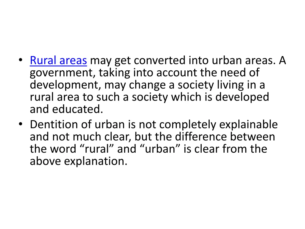 rural areas may get converted into urban areas