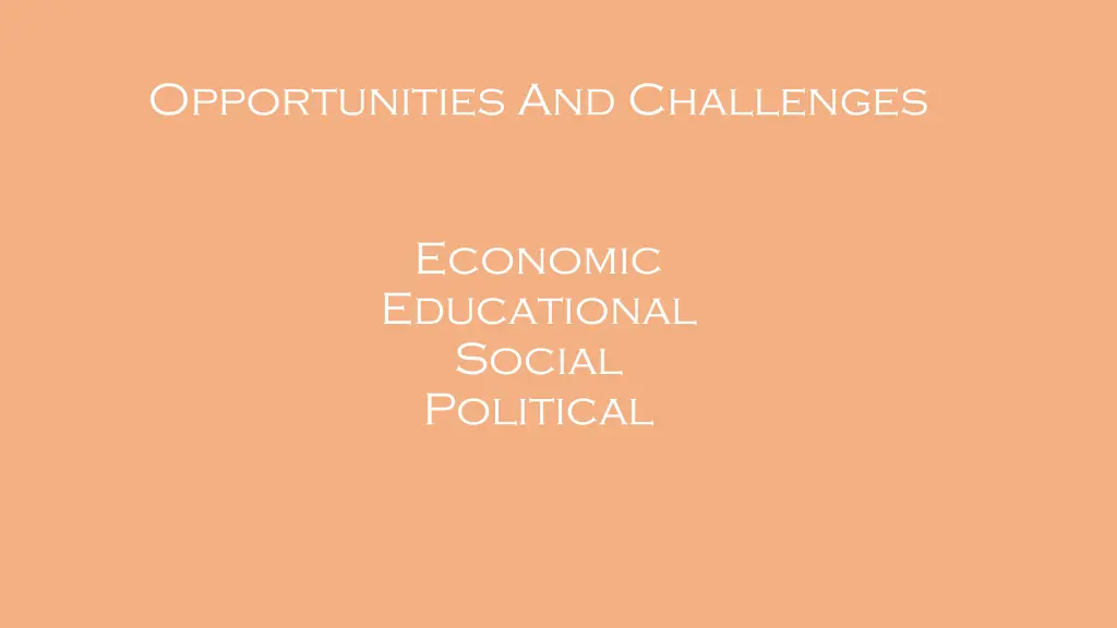 opportunities and challenges 1
